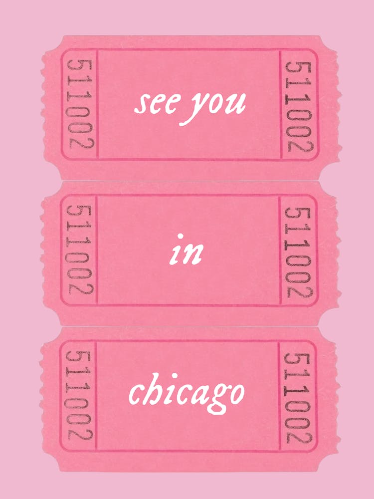 See You in Chicago Pink Ticket