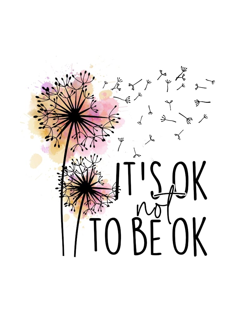It's Okay Not To Be Okay