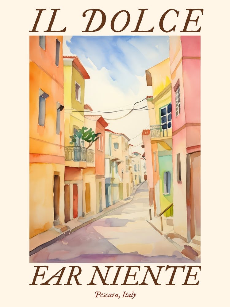 Il Dolce Far Niente Pescara, Italy Watercolour Streets 4 Poster