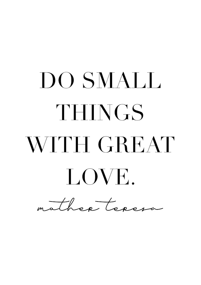 Do Small Things With Great Love