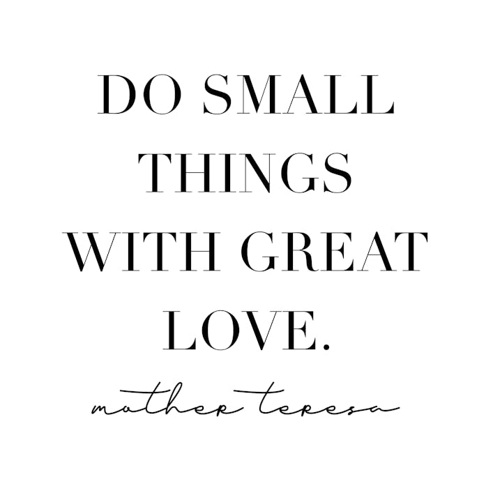 Do Small Things With Great Love