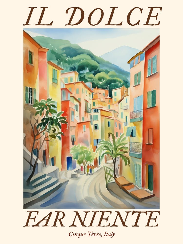 Il Dolce Far Niente Cinque Terre, Italy Watercolour Streets 1 Poster