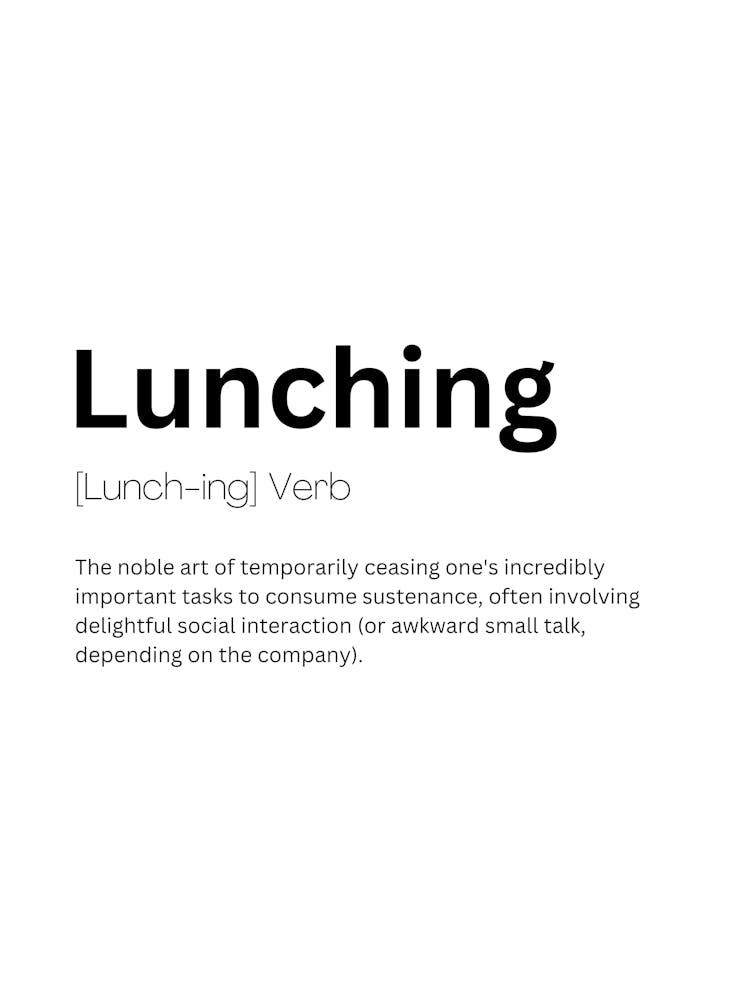 Lunching Definition Meaning