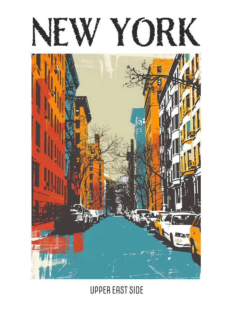 Upper East Side New York Colourful Silkscreen Illustration 4 Poster