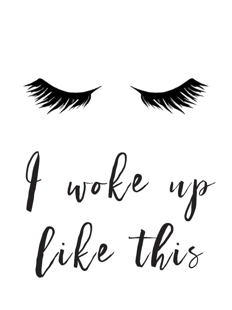LASHES - i woke up like this