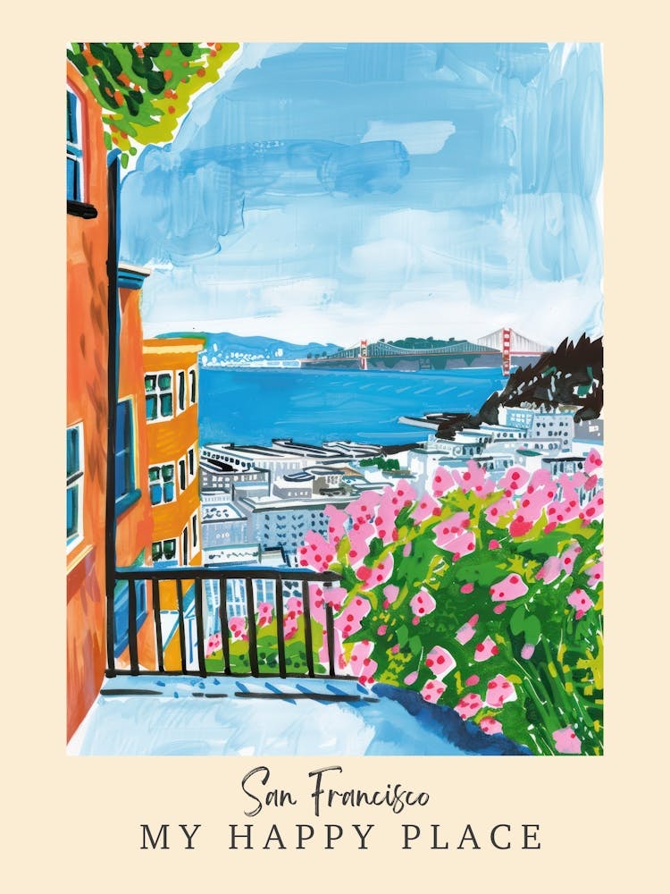 My Happy Place San Francisco 3 Travel Poster