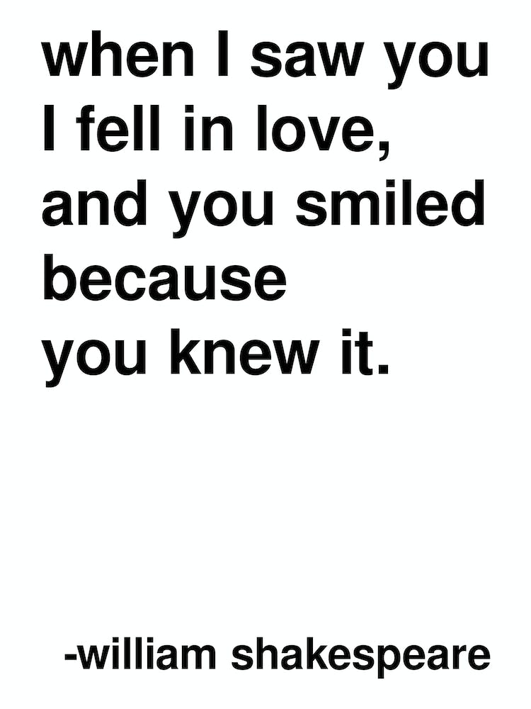 When I Saw You I Fell In Love Shakespeare Quote In White