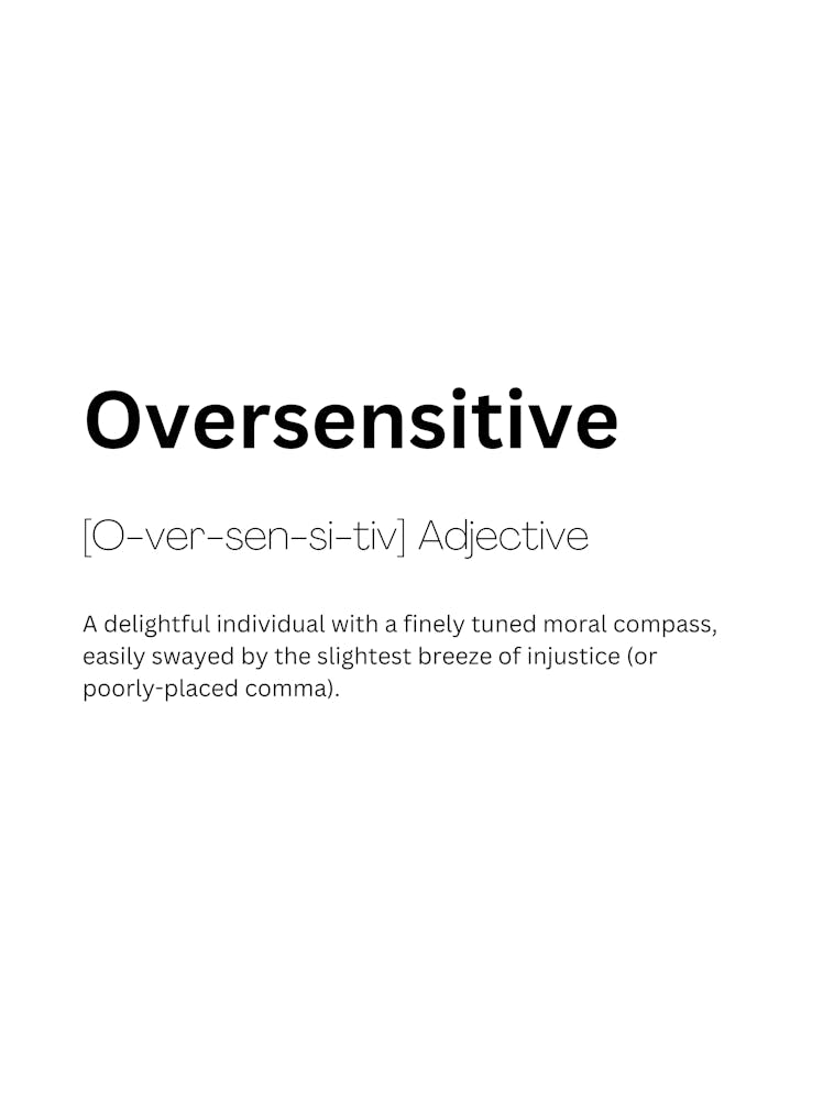 Oversensitive Definition Meaning