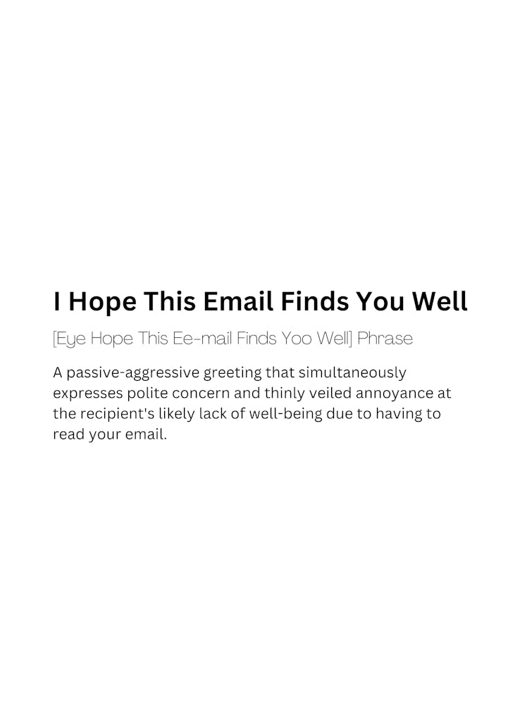 I Hope This Email Finds You Well Definition Meaning