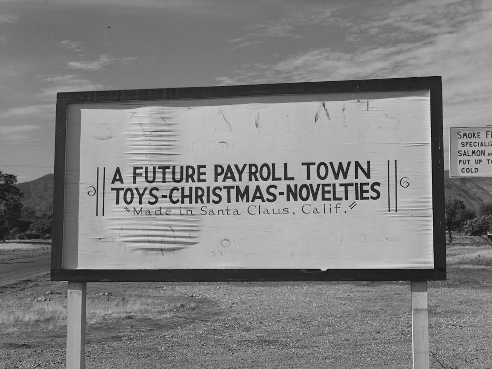 Sign At Santa Claus, California, Shasta County, California, When This Picture Was Taken There Was Only One Building