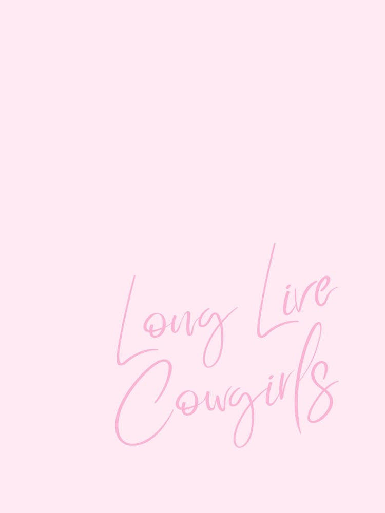 Long Live Cowgirls - Pink