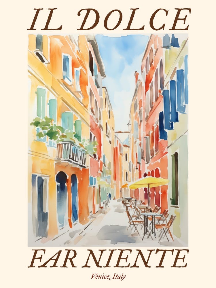 Il Dolce Far Niente Venice, Italy Watercolour Streets 2 Poster