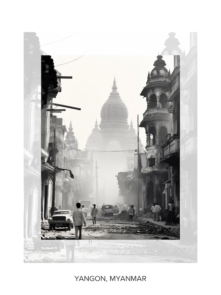 Poster Of Yangon, Myanmar, Black And White Old Photo 3