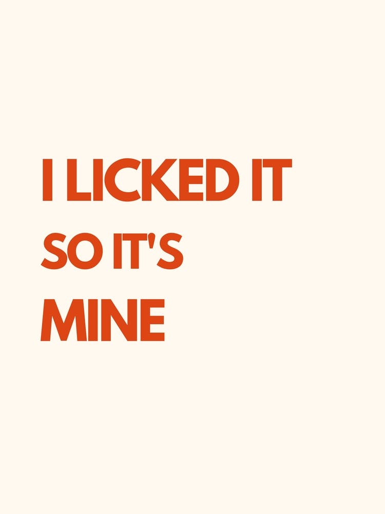 I Licked It So Its Mine Kitchen Typography Cream Red