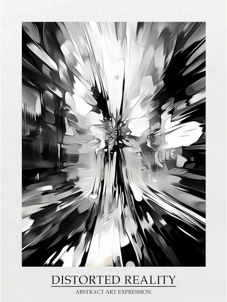 Distorted Reality Abstract Black And White 4 Poster