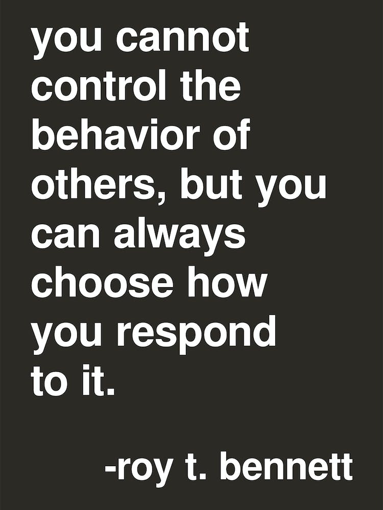 You Cannot Control Roy Bennett Quote In Black