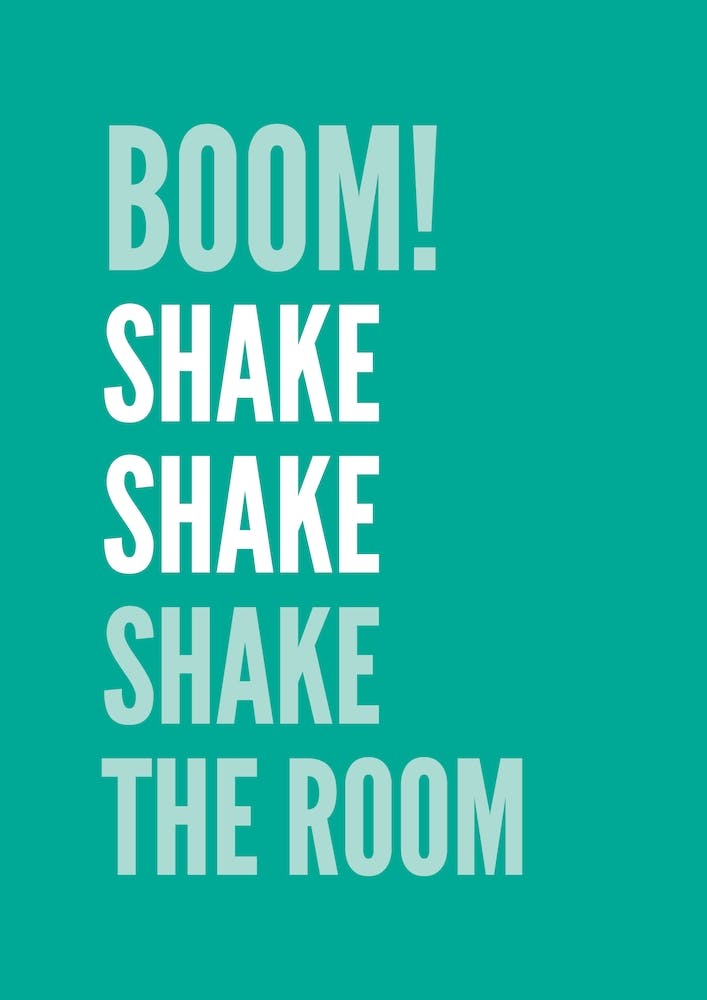 Boom Shake The Room Teal