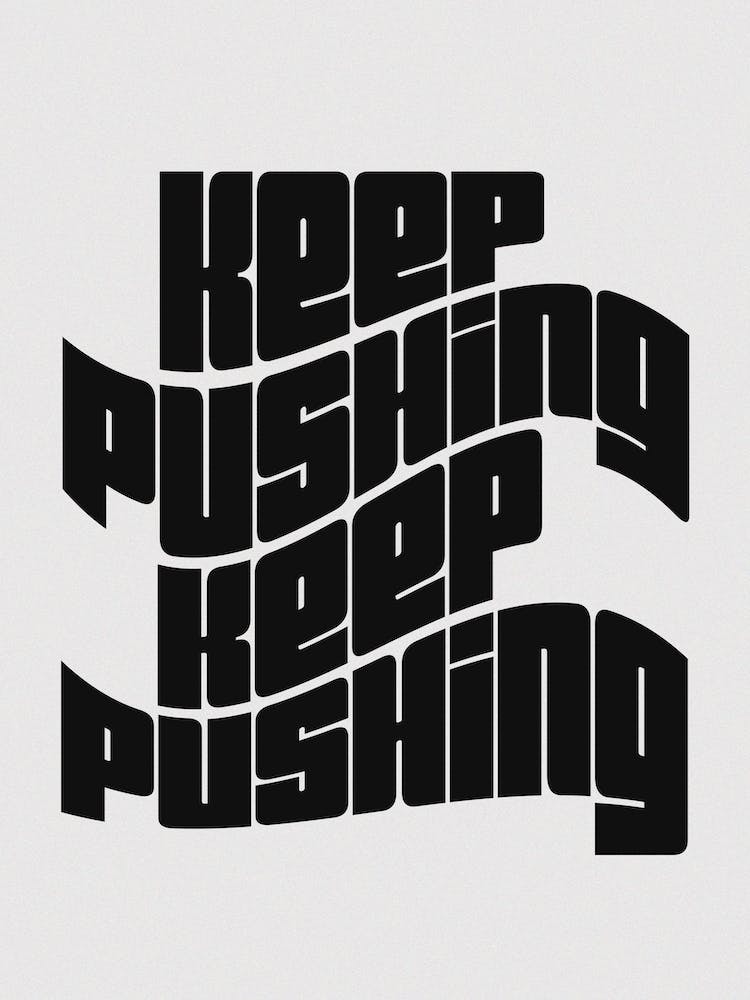 Keep Pushing 3