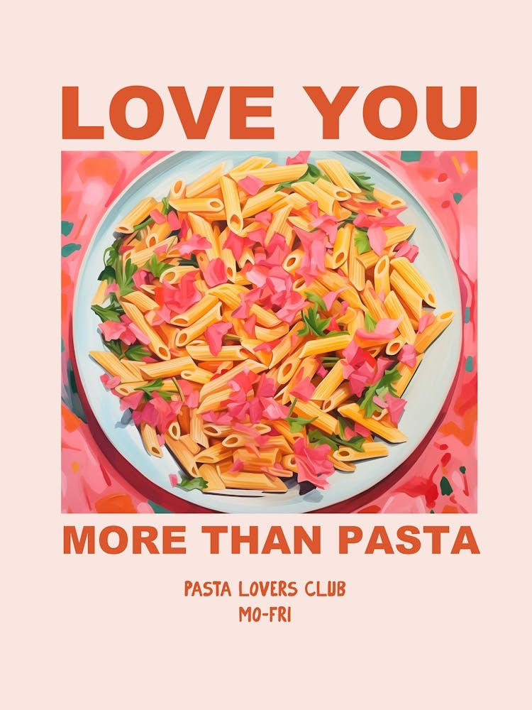 Je t'aime plus que les pâtes
