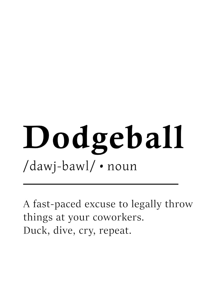 Dodgeball Definition Poster - Dictionary