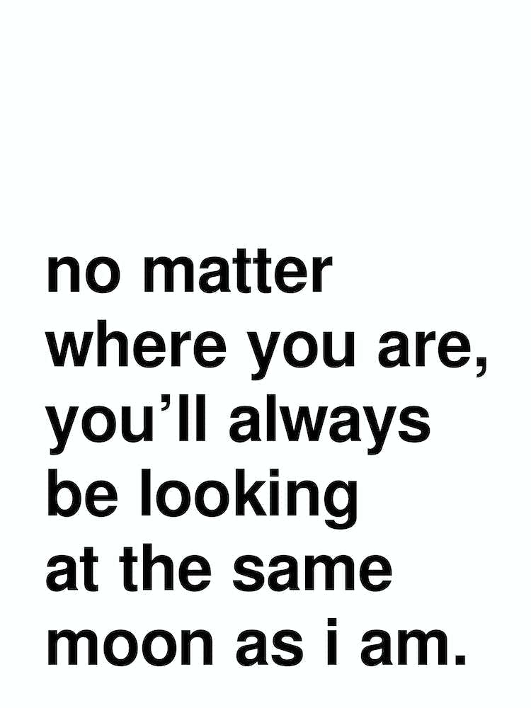 The Same Moon Bold Love Typography In White