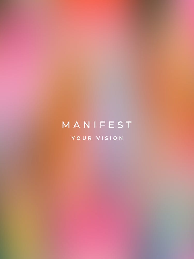 Manifest Your Vision | 03