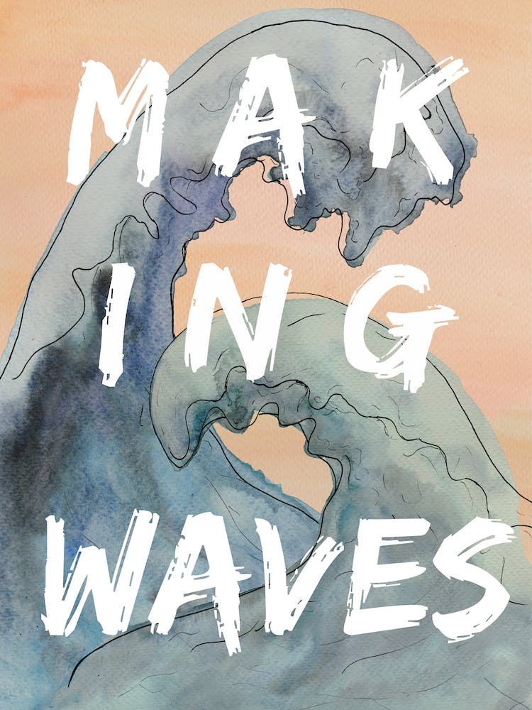 Making Waves