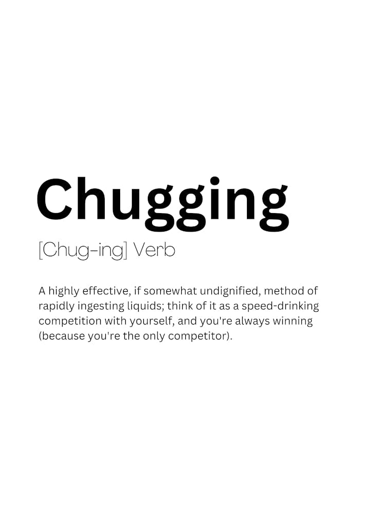 Chugging Definition Meaning