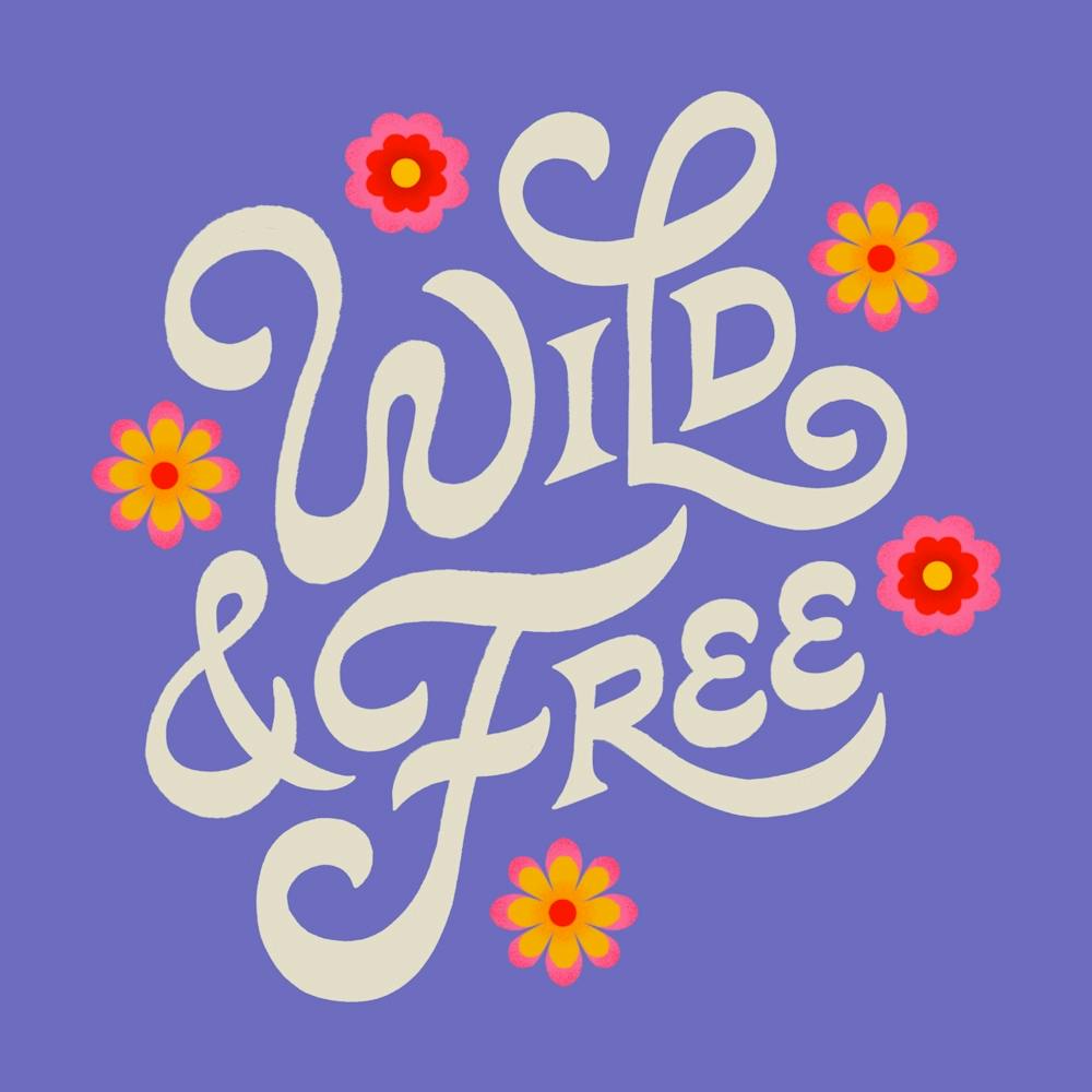 Wild And Free