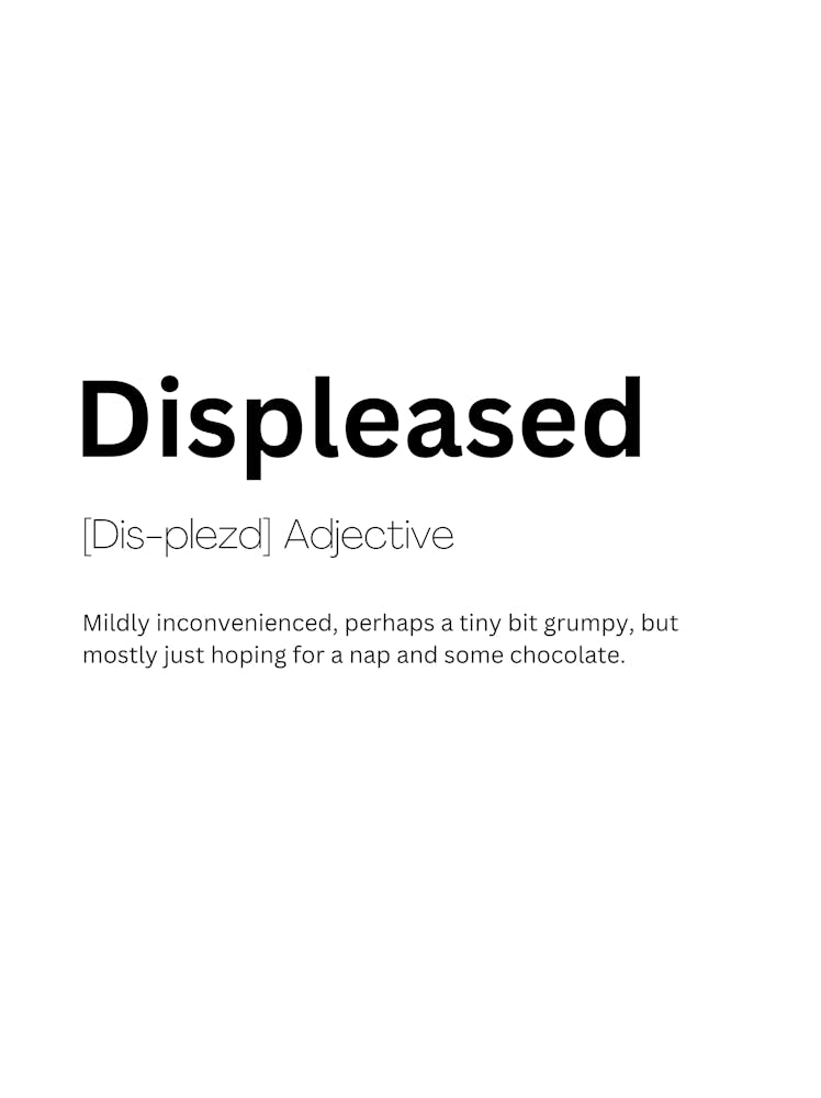 Displeased Definition Meaning 1 Art Print by Kaigozen – Fy!