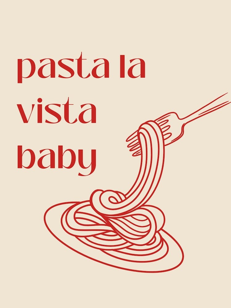 Pasta La Vista Baby Red Poster
