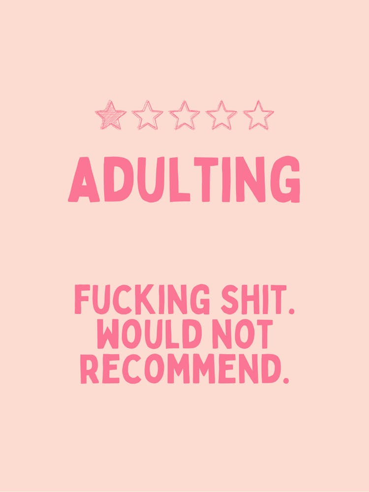 Adulting Fucking Shit |Pink