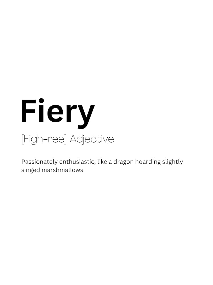 Fiery Definition Meaning