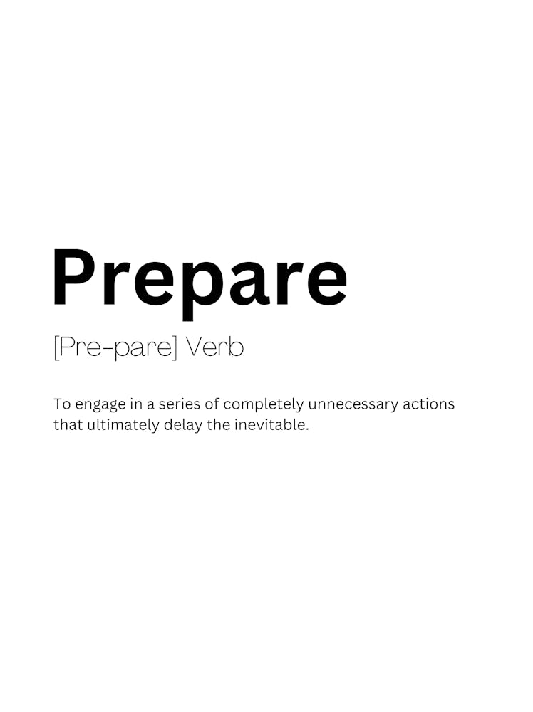 Prepare Definition Meaning Art Print by Kaigozen – Fy!