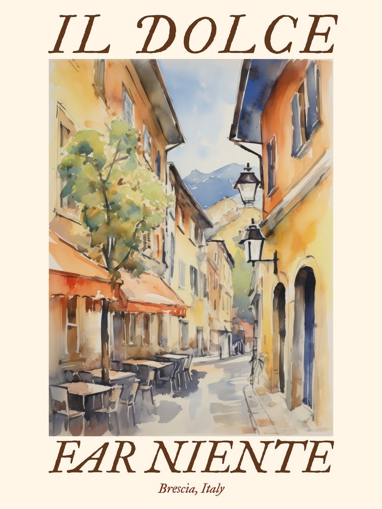 Il Dolce Far Niente Brescia, Italy Watercolour Streets 3 Poster