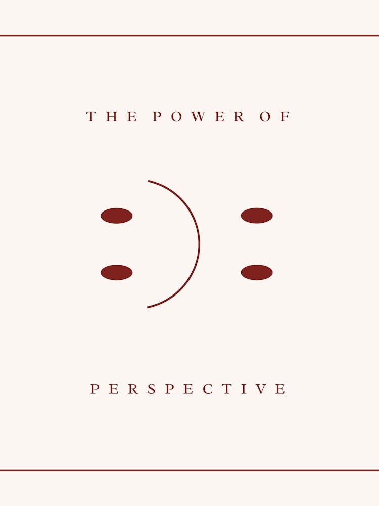 The Power Of Perspective Smiley Face Quote 