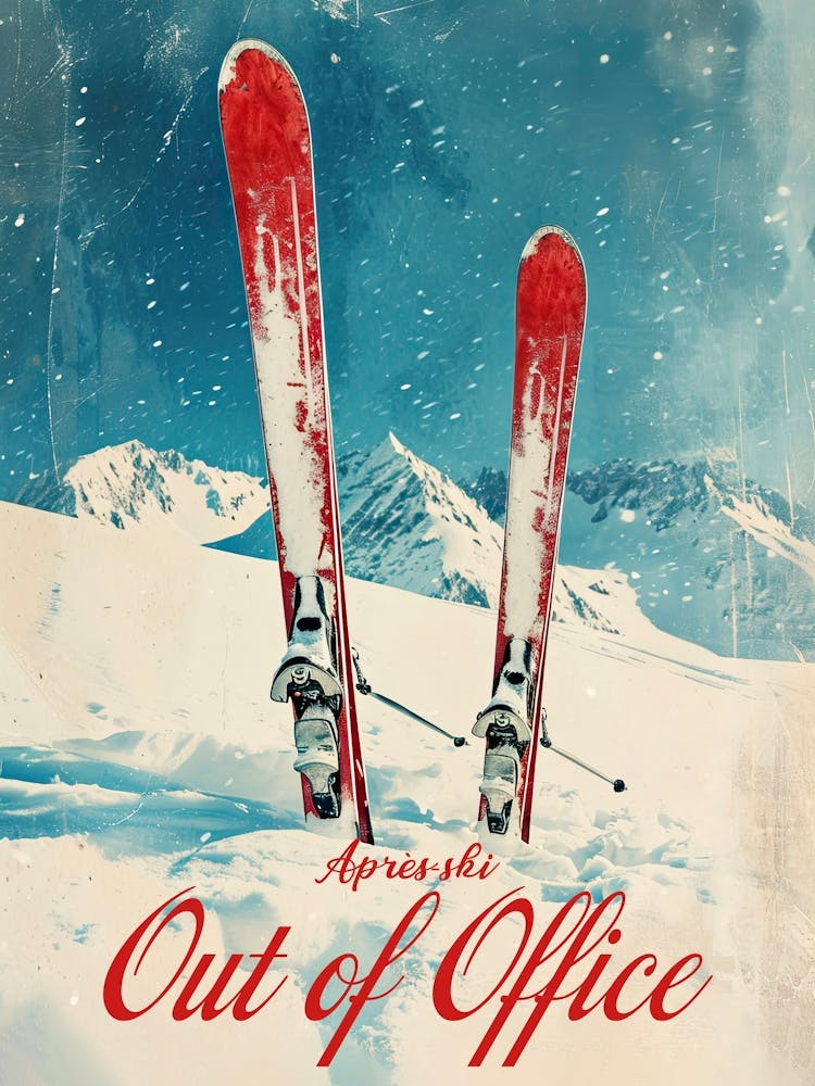 Retro Apre Ski Out Of Office Vintage Piste Art Winter Wall Art 