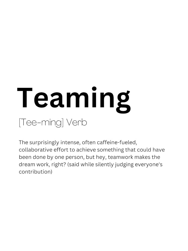 Teaming Definition Meaning