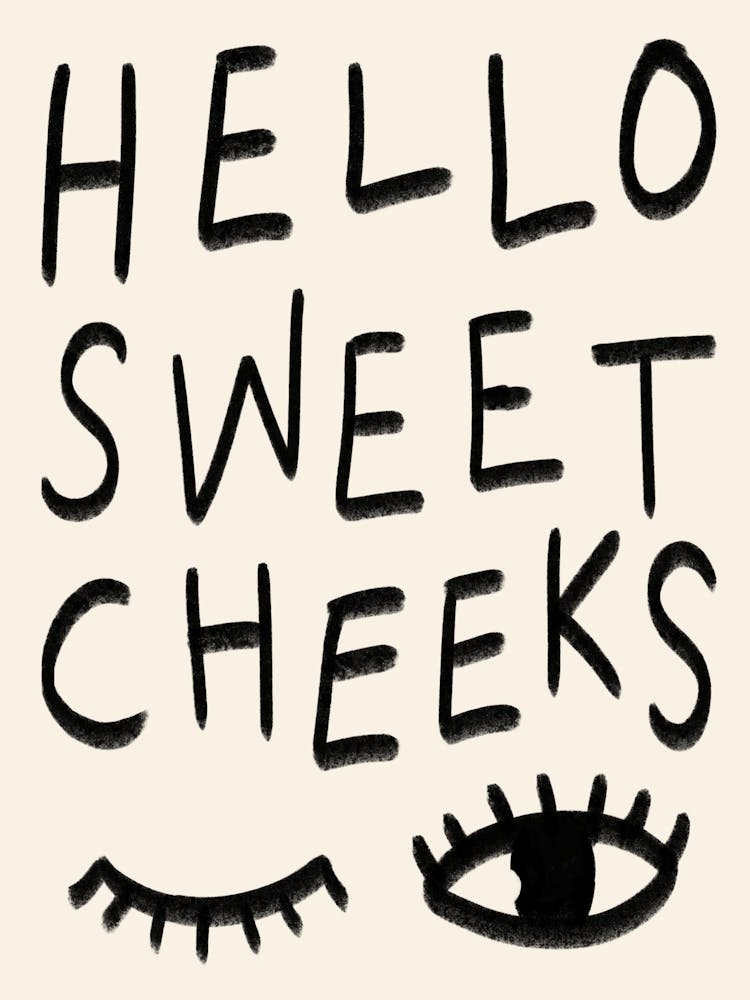 Hello Sweet Cheeks Cream