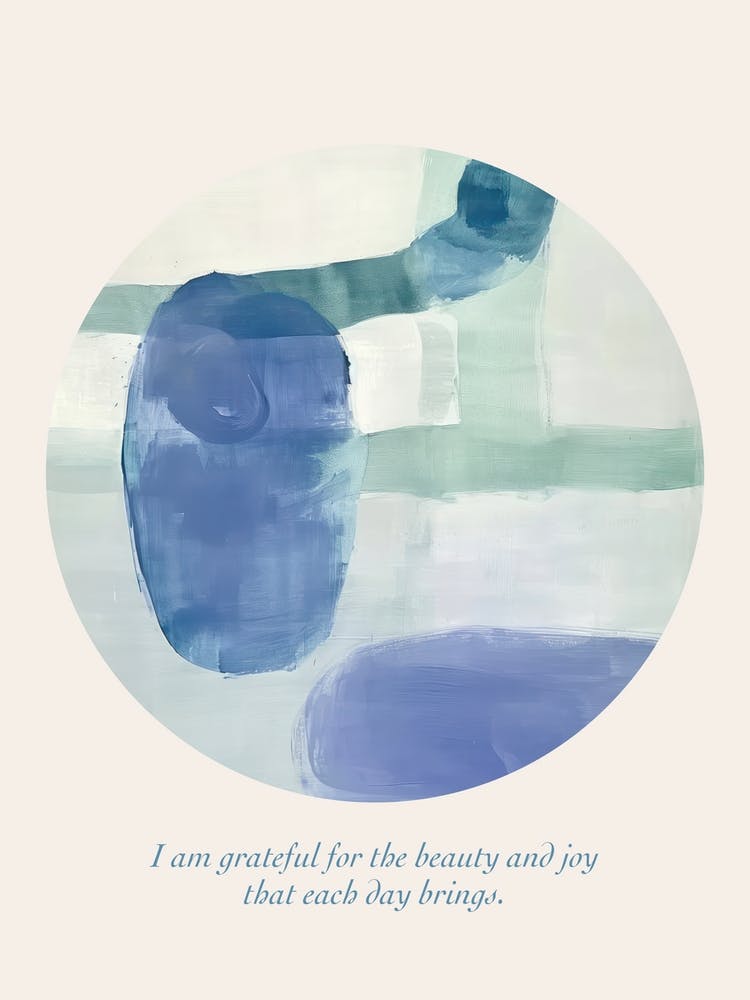 Affirmations I Am Grateful For The Beauty And Joy That Each Day Brings