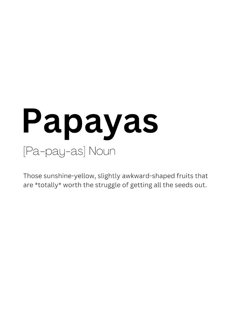 Papayas Definition Meaning