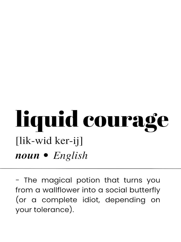 Liquid Courage
