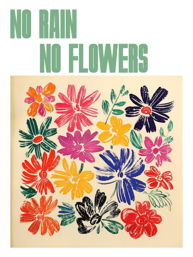 No Rain No Flowers Poster Summer Flowers Painting Matisse Style 10