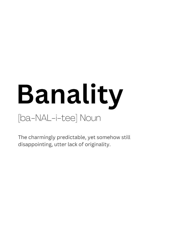 Banality Definition Meaning 1