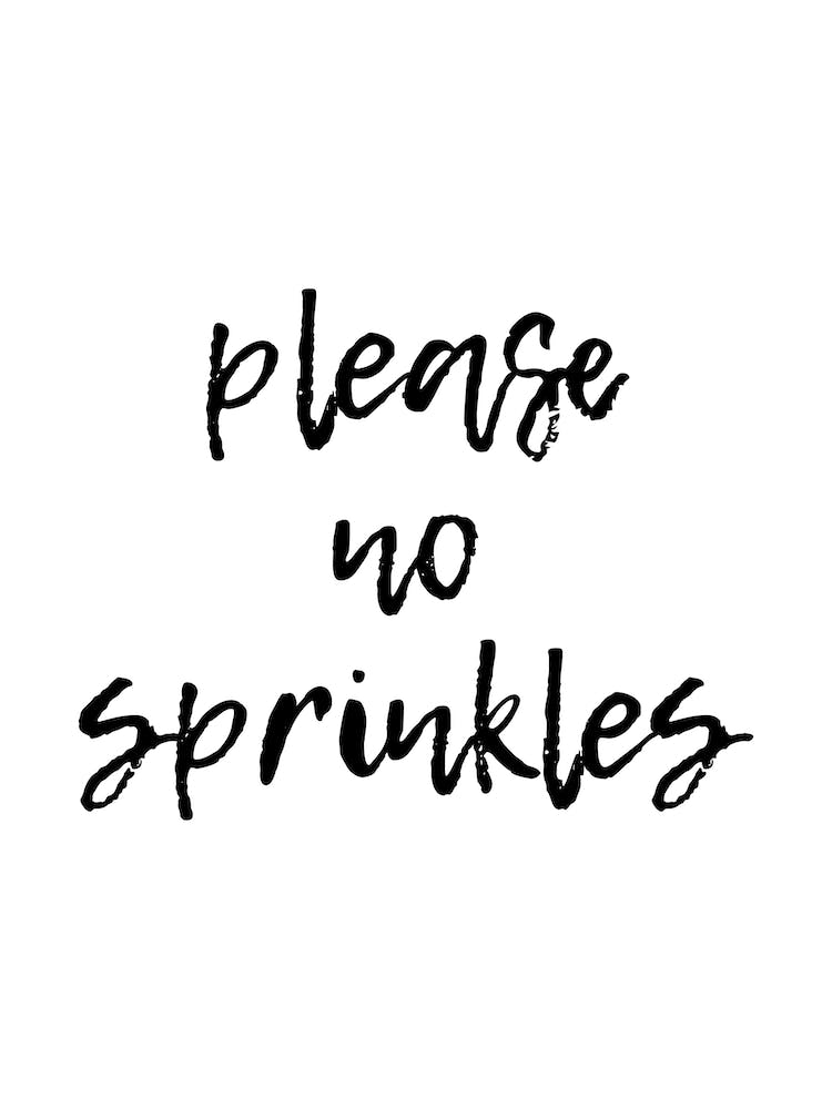 Please No Sprinkles