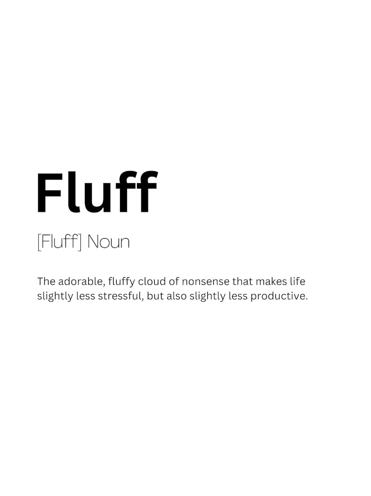 Fluff Definition Meaning