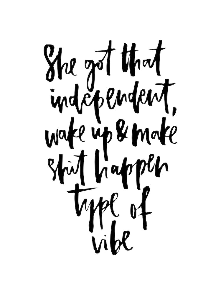 She Got That Independent