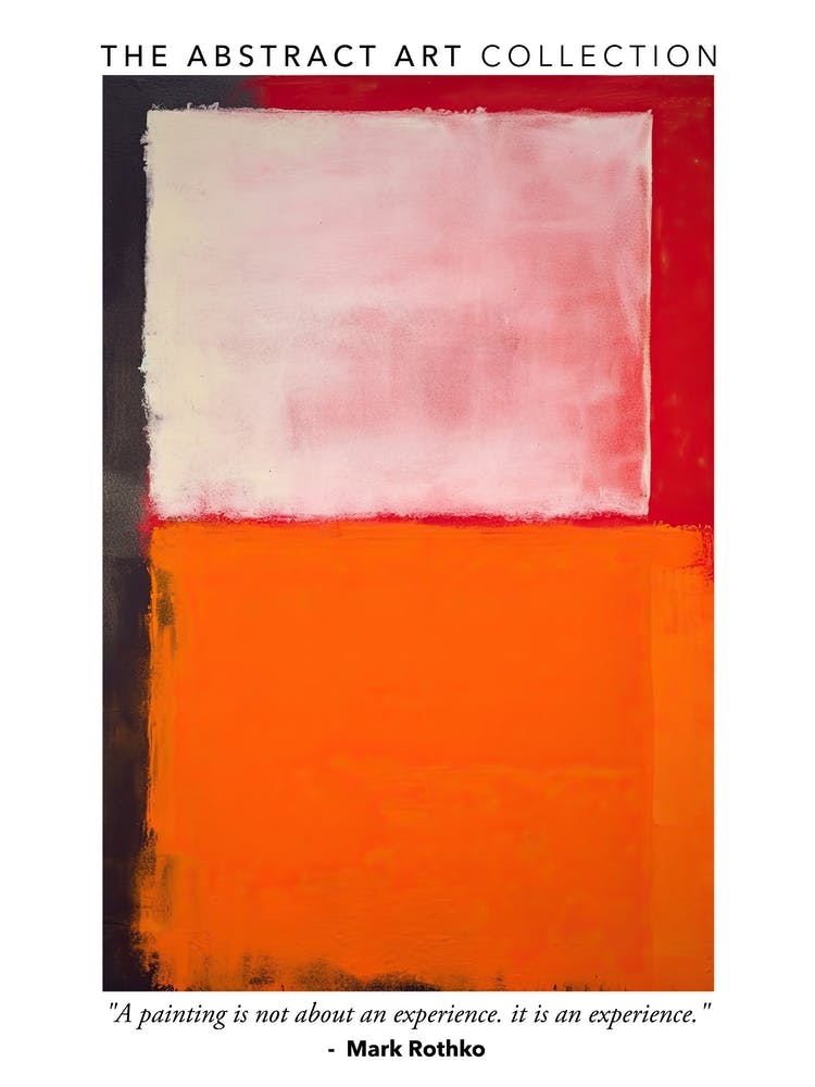 Orange Tones Abstract Rothko Quote 1 Exhibition Poster