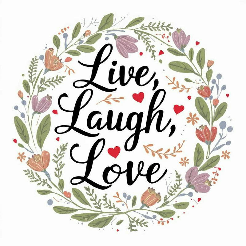 Live Laugh Love
