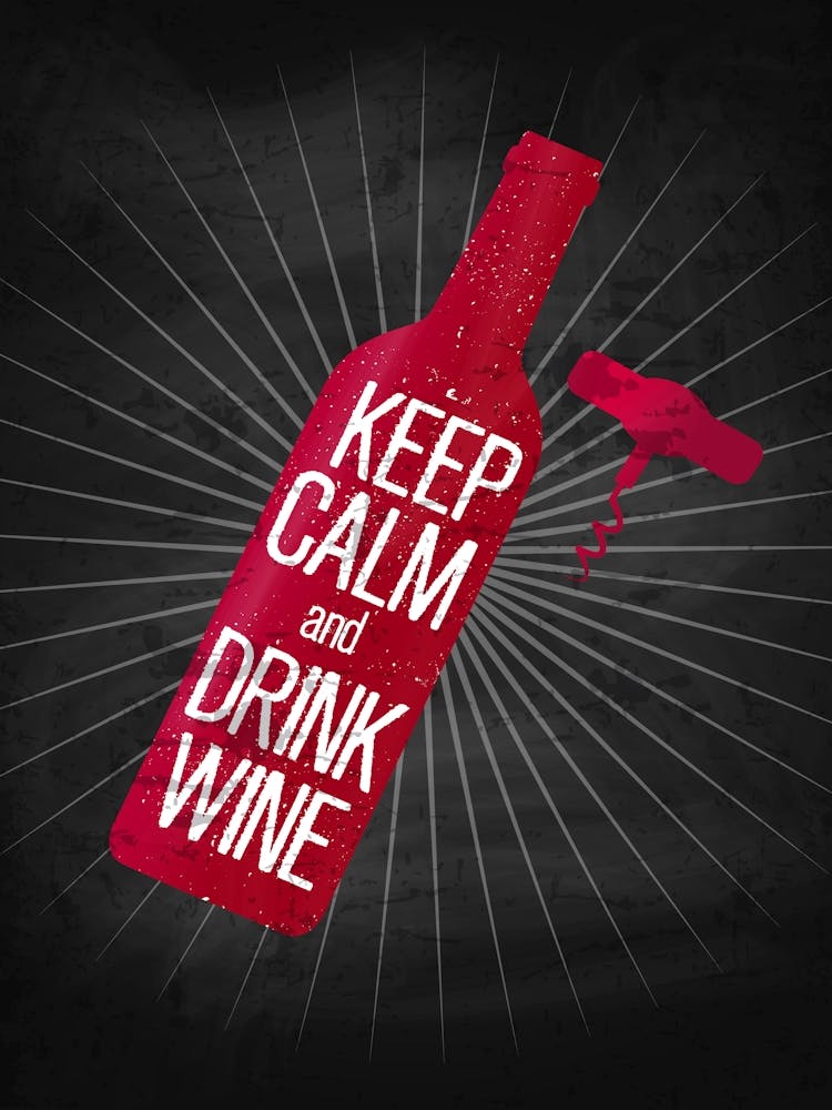 Keep Calm And Drink Wine — wine poster, kitchen poster, wine print